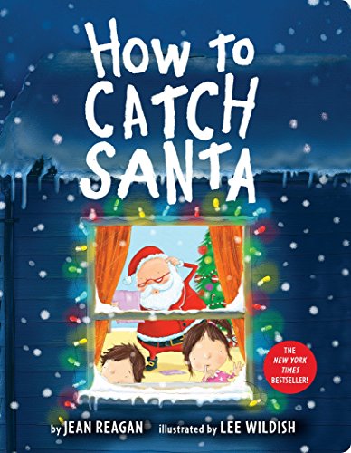 How to Catch Santa: A Christmas Book for Kids and Toddlers (How To Series) von Knopf